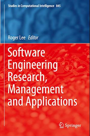 Software Engineering Research, Management and Applications