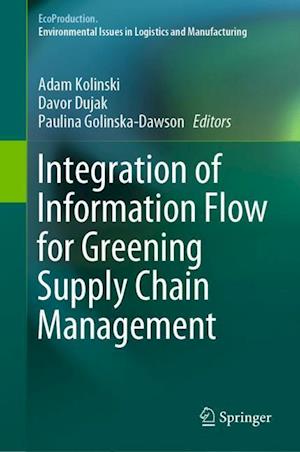 Integration of Information Flow for Greening Supply Chain Management