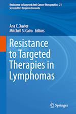 Resistance to Targeted Therapies in Lymphomas