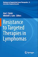 Resistance to Targeted Therapies in Lymphomas