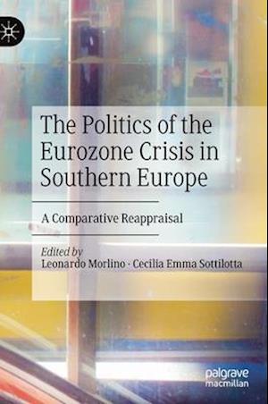 The Politics of the Eurozone Crisis in Southern Europe