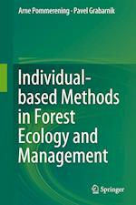 Individual-based Methods in Forest Ecology and Management