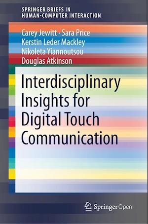 Interdisciplinary Insights for Digital Touch Communication