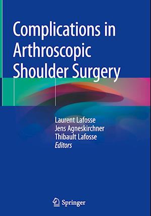 Complications in Arthroscopic Shoulder Surgery