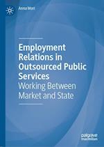 Employment Relations in Outsourced Public Services