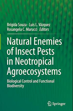 Natural Enemies of Insect Pests in Neotropical Agroecosystems