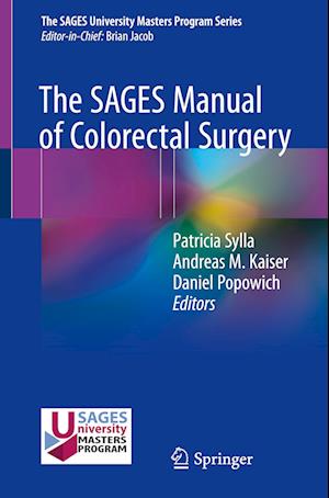 The SAGES Manual of Colorectal Surgery