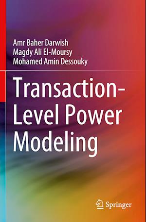 Transaction-Level Power Modeling