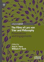 The Films of Lars von Trier and Philosophy