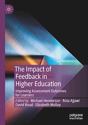 The Impact of Feedback in Higher Education