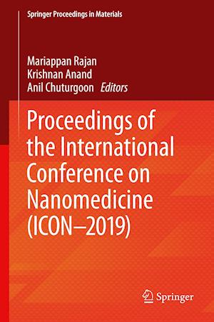 Proceedings of the International Conference on Nanomedicine (ICON-2019)