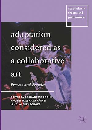 Adaptation Considered as a Collaborative Art