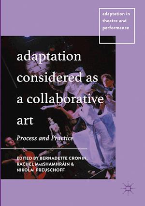 Adaptation Considered as a Collaborative Art