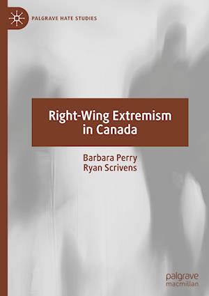 Right-Wing Extremism in Canada