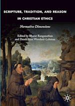 Scripture, Tradition, and Reason in Christian Ethics