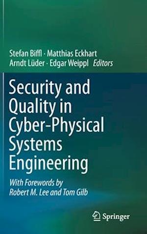 Security and Quality in Cyber-Physical Systems Engineering