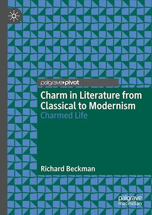 Charm in Literature from Classical to Modernism