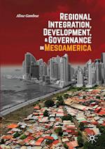 Regional Integration, Development, and Governance in Mesoamerica