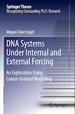 DNA Systems Under Internal and External Forcing