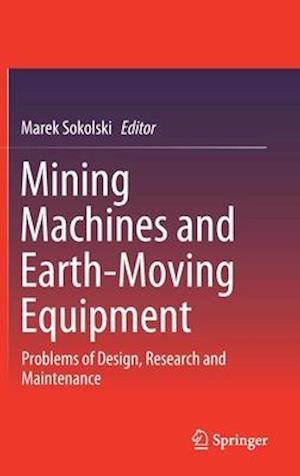 Mining Machines and Earth-Moving Equipment