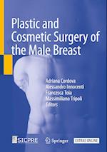 Plastic and Cosmetic Surgery of the Male Breast