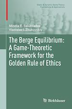 The Berge Equilibrium: A Game-Theoretic Framework for the Golden Rule of Ethics