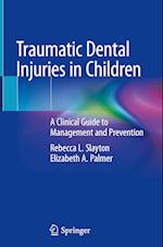 Traumatic Dental Injuries in Children