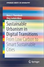 Sustainable Urbanism in Digital Transitions