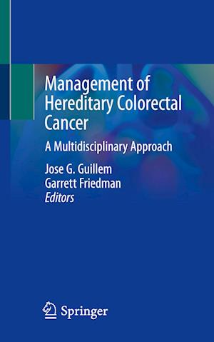 Management of Hereditary Colorectal Cancer