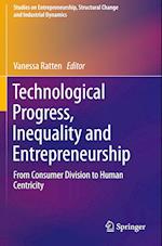 Technological Progress, Inequality and Entrepreneurship