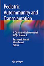 Pediatric Autoimmunity and Transplantation