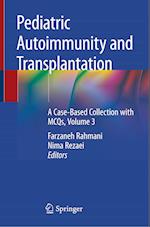 Pediatric Autoimmunity and Transplantation