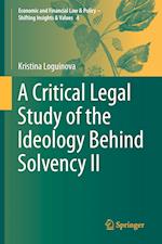 A Critical Legal Study of the Ideology Behind Solvency II