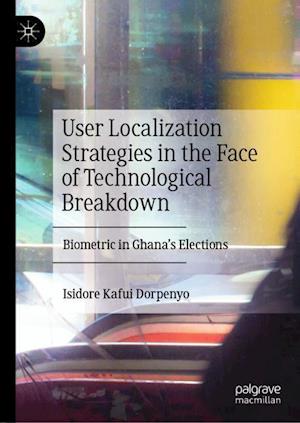 User Localization Strategies in the Face of Technological Breakdown