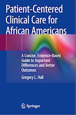 Patient-Centered Clinical Care for African Americans
