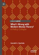 What's Wrong with Modern Money Theory?