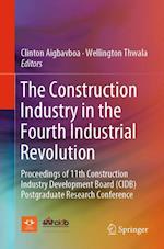 The Construction Industry in the Fourth Industrial Revolution