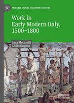 Work in Early Modern Italy, 1500–1800