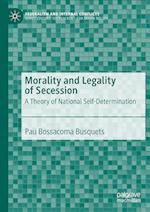 Morality and Legality of Secession