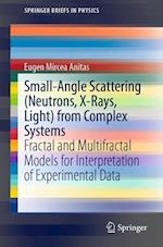 Small-Angle Scattering (Neutrons, X-Rays, Light) from Complex Systems