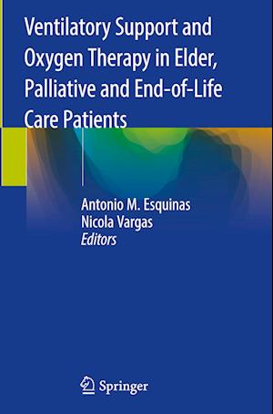 Ventilatory Support and Oxygen Therapy in Elder, Palliative and End-of-Life Care Patients