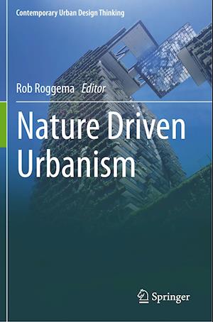 Nature Driven Urbanism