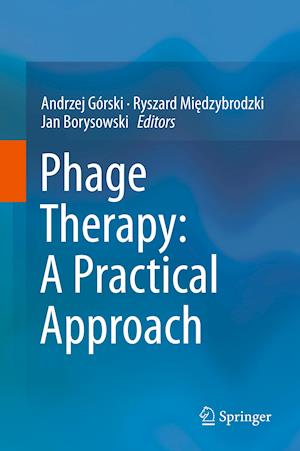 Phage Therapy: A Practical Approach