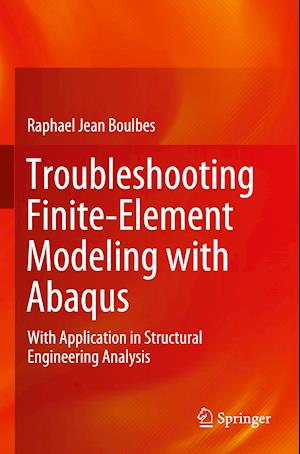 Troubleshooting Finite-Element Modeling with Abaqus