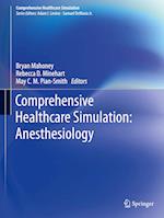 Comprehensive  Healthcare Simulation: Anesthesiology