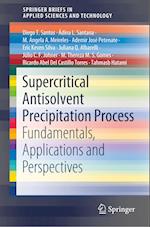 Supercritical Antisolvent Precipitation Process