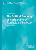 The Political Economy of Nuclear Energy