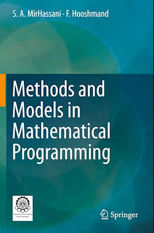 Methods and Models in Mathematical Programming