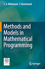 Methods and Models in Mathematical Programming