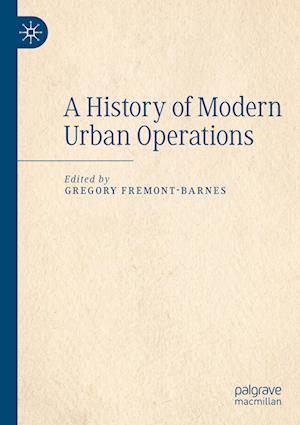 A History of Modern Urban Operations